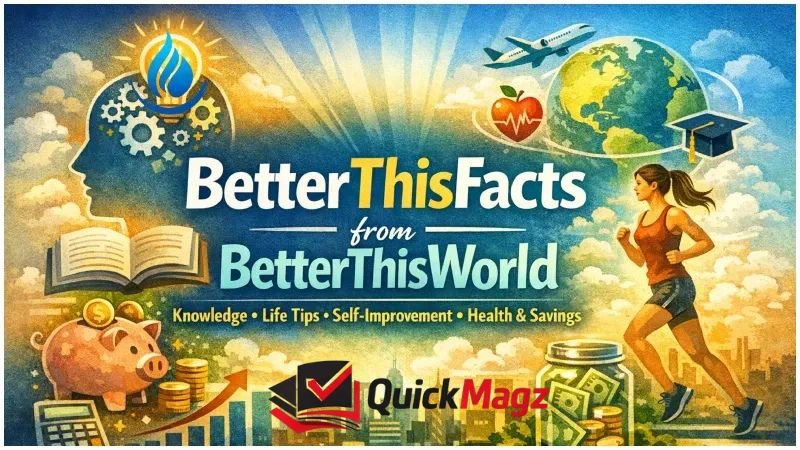 betterthisfacts by betterthisworld